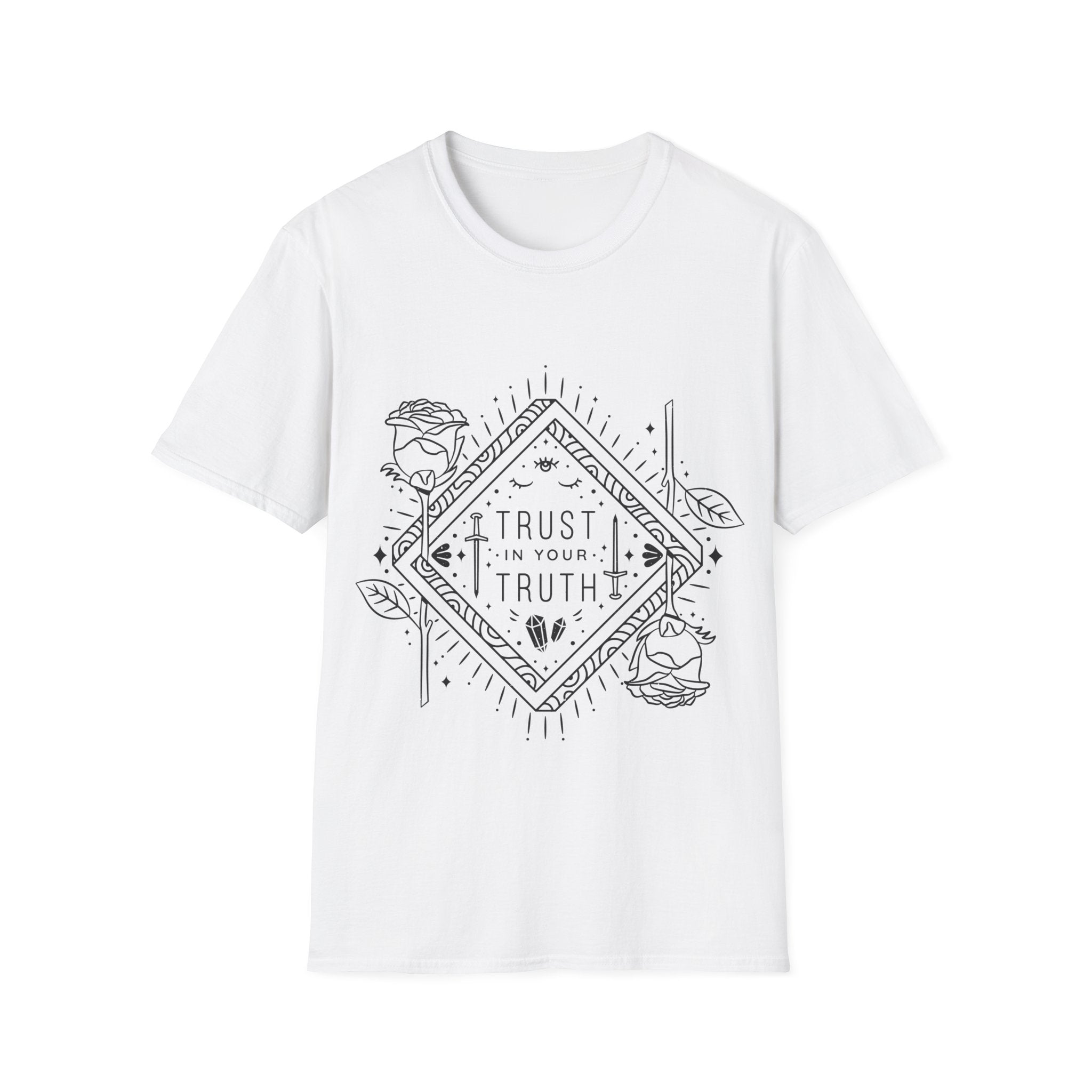 Trust in your Truth - Universe Quotes - Unisex T-Shirt