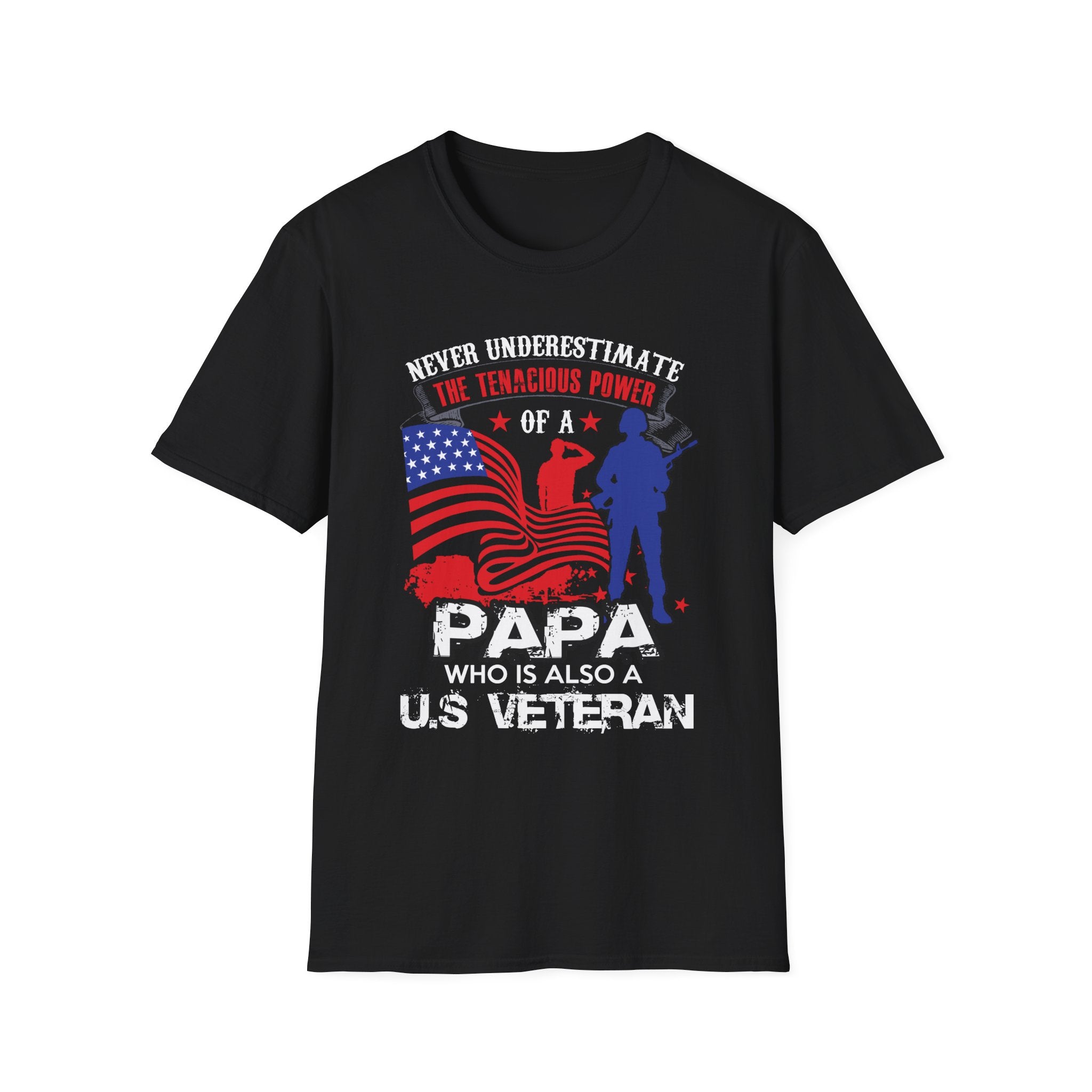 Never underestimate the tenacious power of the Papa who is also a US Veteran - Veteran - Front Design - Premium Bio Unisex T-Shirt