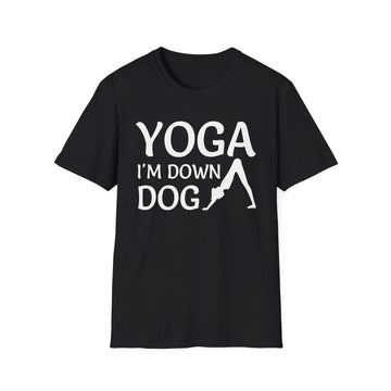 Yoga I´m down Dog - Yoga - Unisex T-Shirt