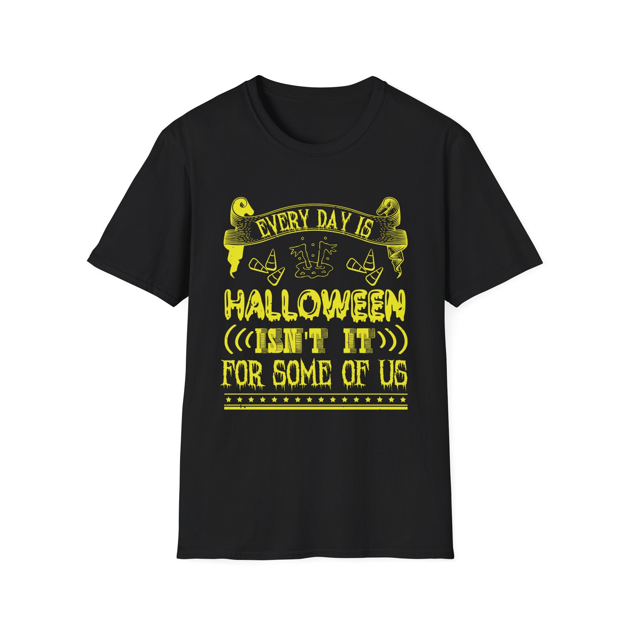 Every day is Halloween isn´t it for some of us - Halloween - Front Design - Premium Bio Unisex T-Shirt