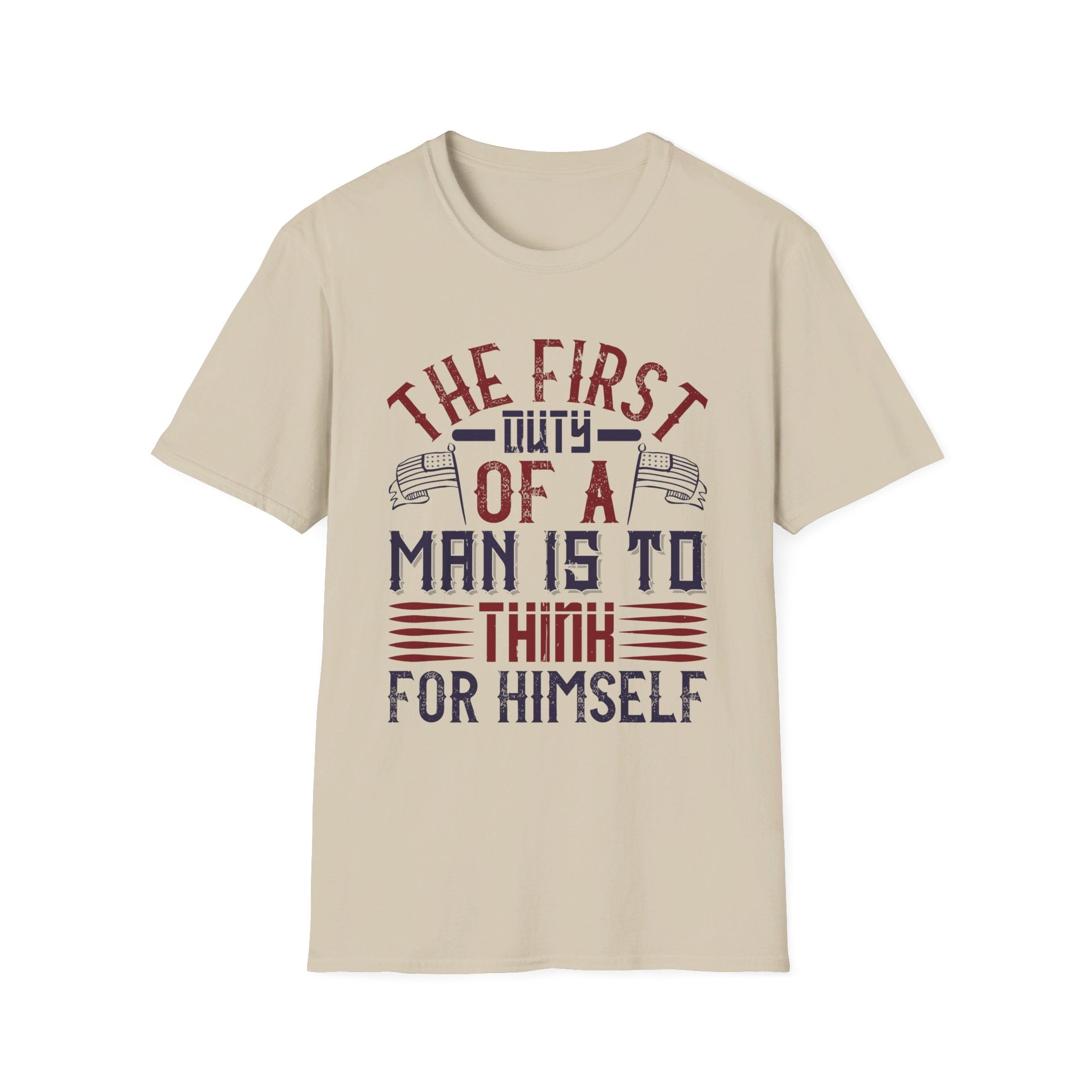 The first duty of a man is to think for himself - Political - Front Design - Premium Bio Unisex T-Shirt