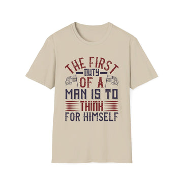 The first duty of a man is to think for himself - Political - Front Design - Premium Bio Unisex T-Shirt