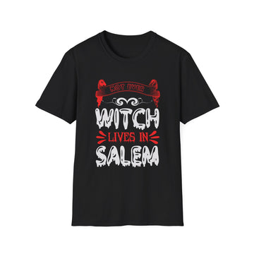 Not ever Witch lives in Salem - Halloween - Unisex T-Shirt