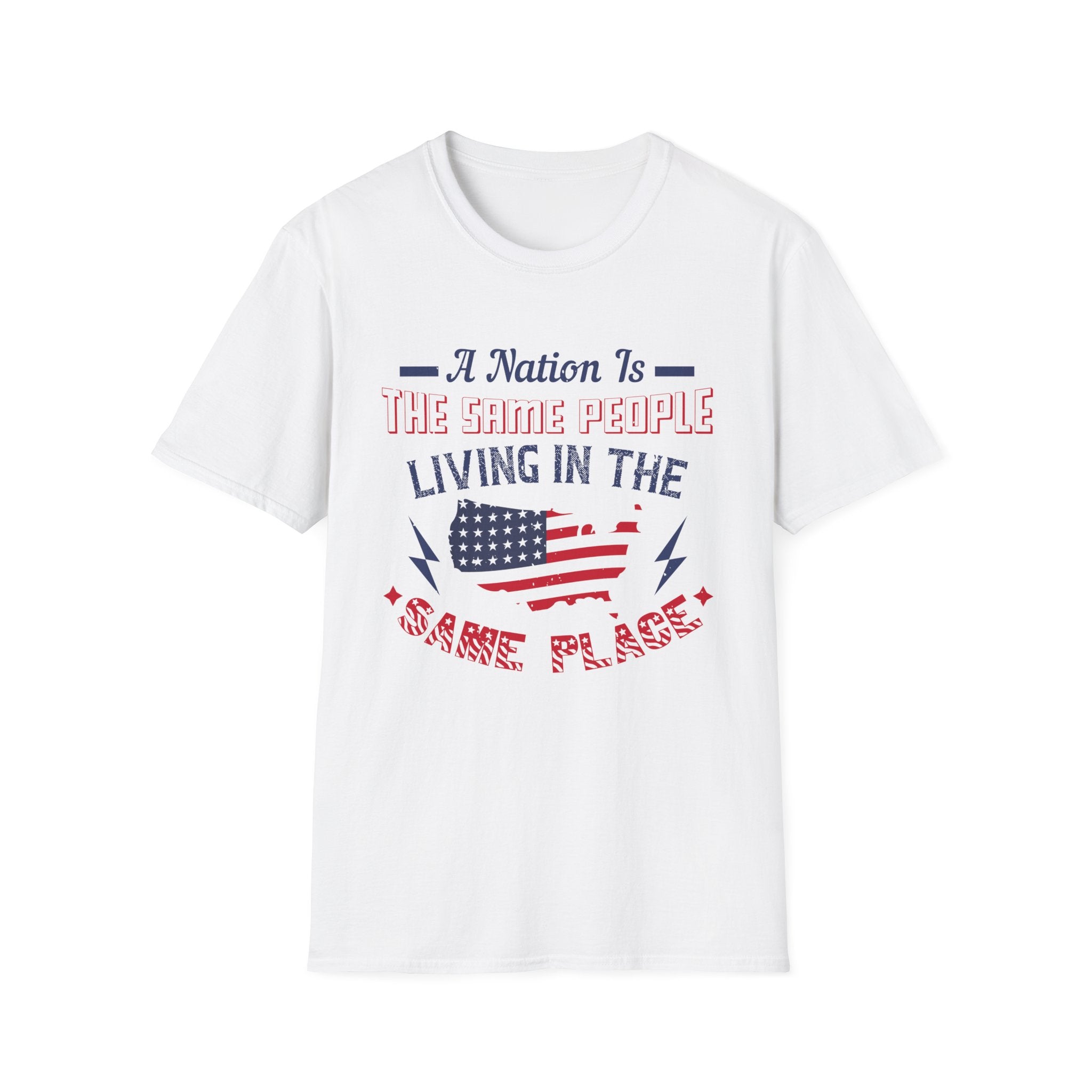 A nation is the same people living in the same place - American Patriots - Front Design - Premium Bio Unisex T-Shirt