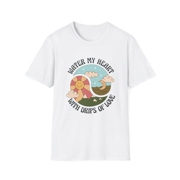 Water my Heart with Drips of Love - Hippie Retro - Unisex T-Shirt