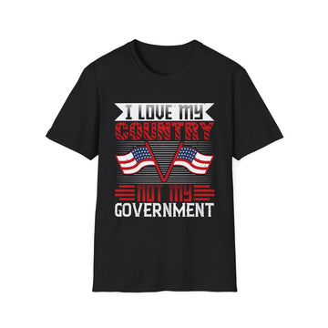 I love my country, not my government - American Patriots - Unisex T-Shirt