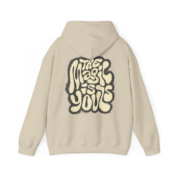 The Magic is yours - Motivational Quotes - Unisex Hoodie