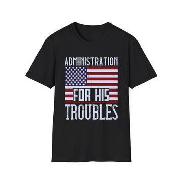 administration for his troubles - Political - Front Design - Premium Bio Unisex T-Shirt