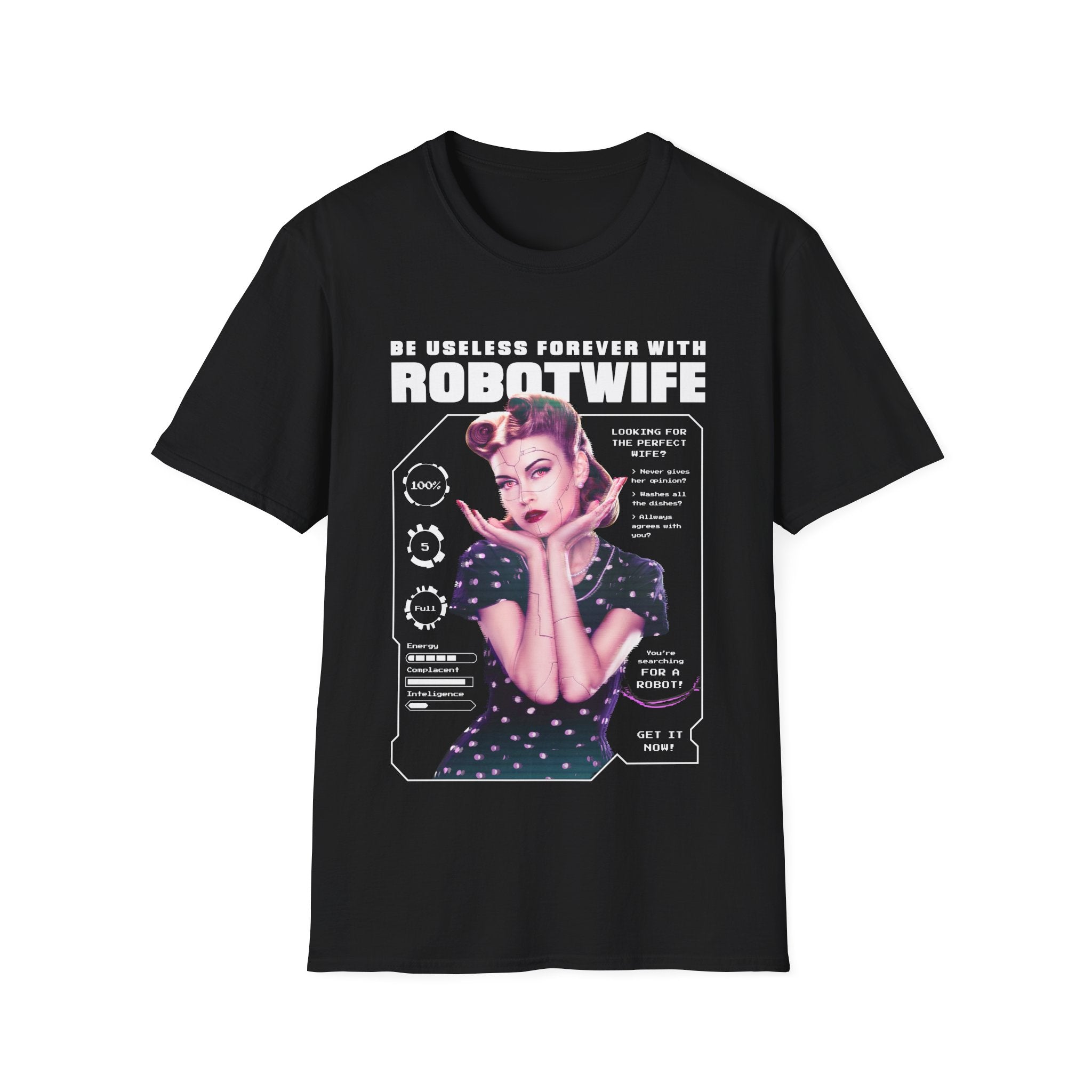 Robotwife - Cyborg Characters - Unisex T-Shirt