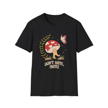 Don´t hate, mate - Hippie Retro - Unisex T-Shirt