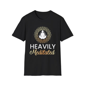 Heavily Meditated - Yoga - Unisex T-Shirt