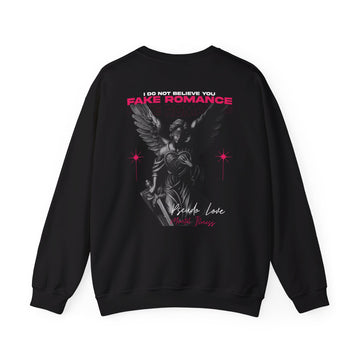 I do not believe you fake Romance - Streetwear - Gods Way - Back Design - Premium Unisex Heavy Blend™ Crewneck Sweatshirt