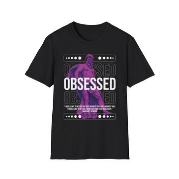 Obsessed - Streetwear - Gods Way - Unisex T-Shirt