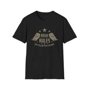 Break rules and follow your dreamy - Military - Unisex T-Shirt