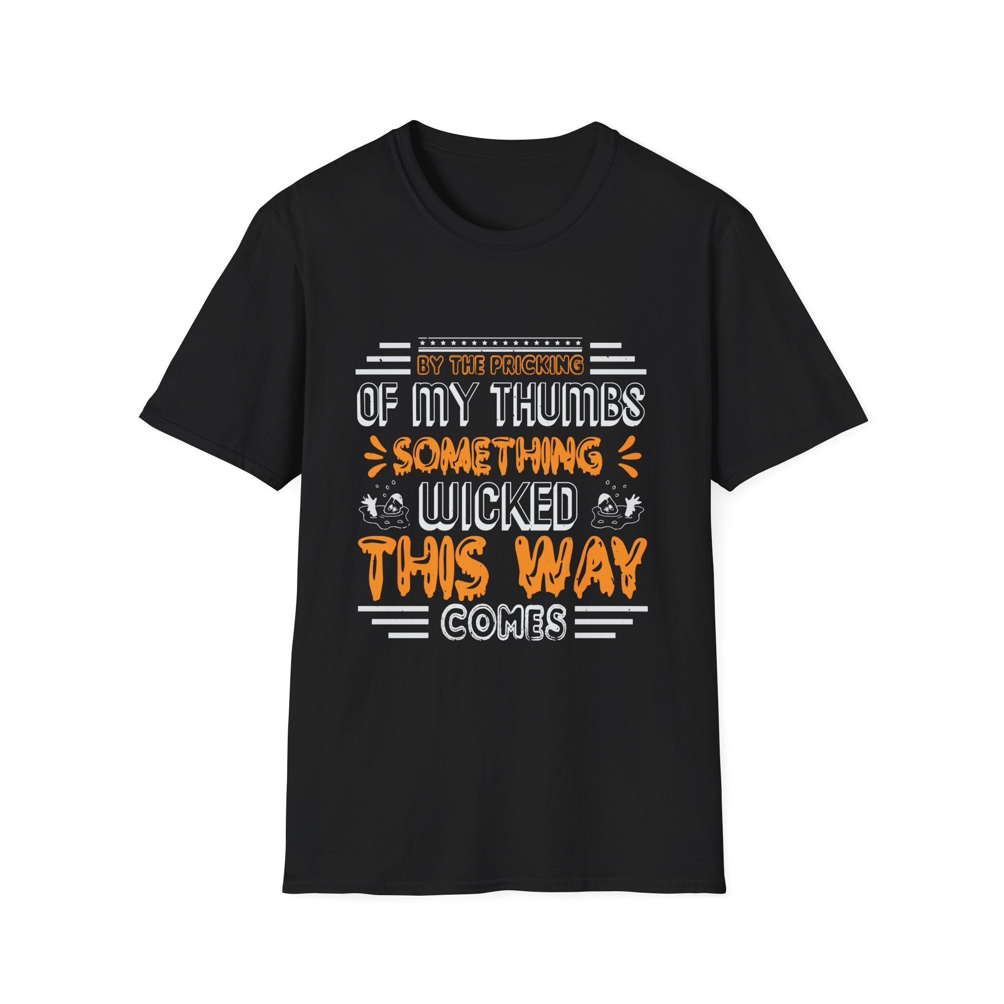 By the pricking of my thumbs something wicked this way comes - Halloween - Front Design - Premium Bio Unisex T-Shirt