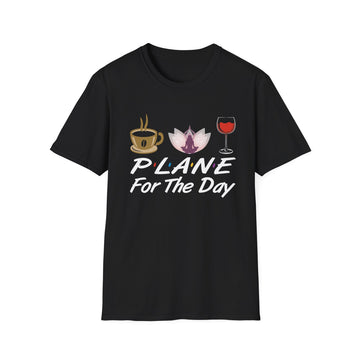 Plane for the Day - Yoga - Unisex T-Shirt