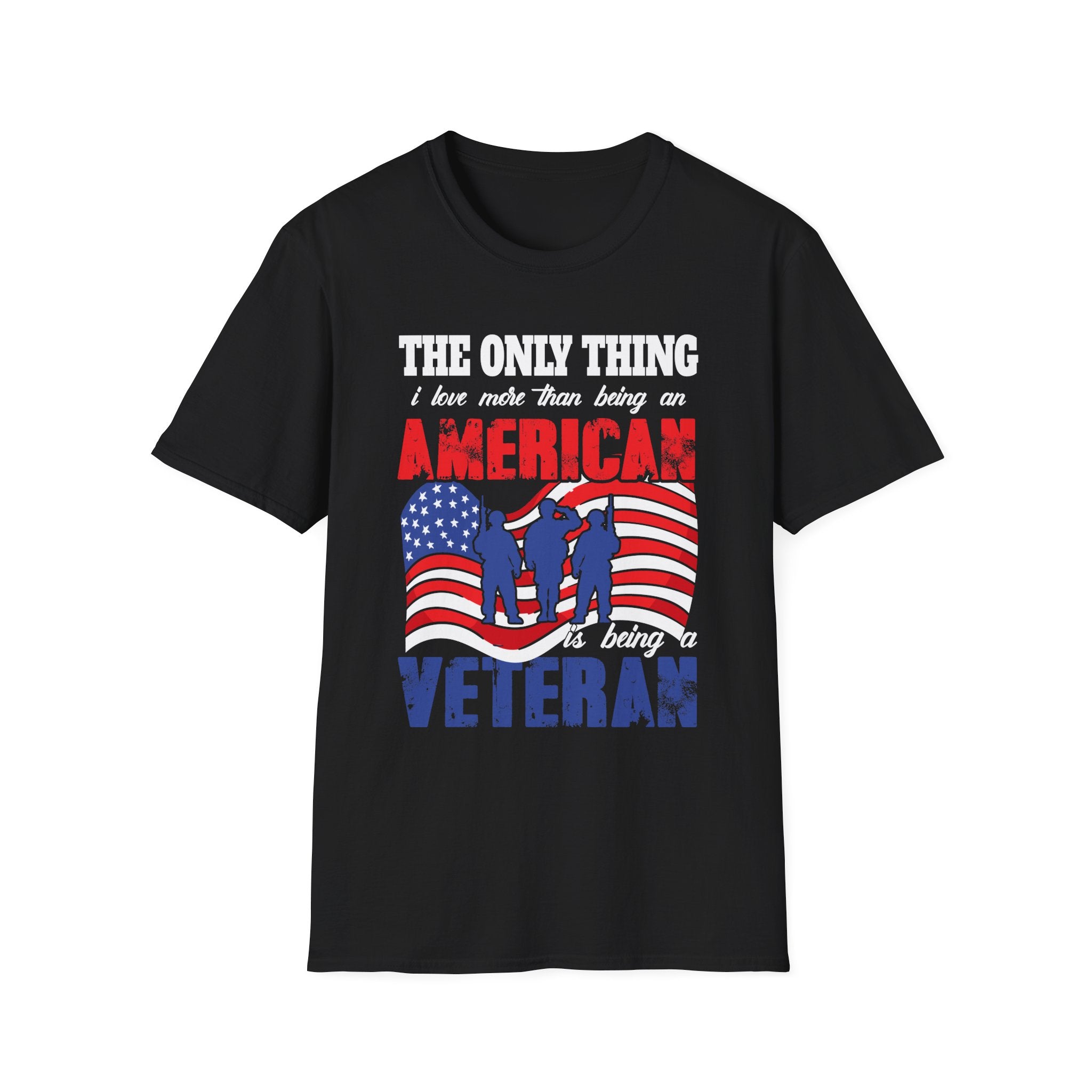 The only thing I love more than being an American is being a Veteran - Veteran - Front Design - Premium Bio Unisex T-Shirt