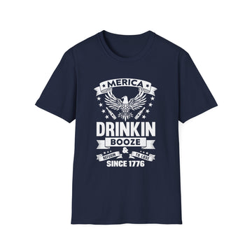 Merica drinkin booze refusin and to lose since 1776 - American Patriots - Unisex T-Shirt