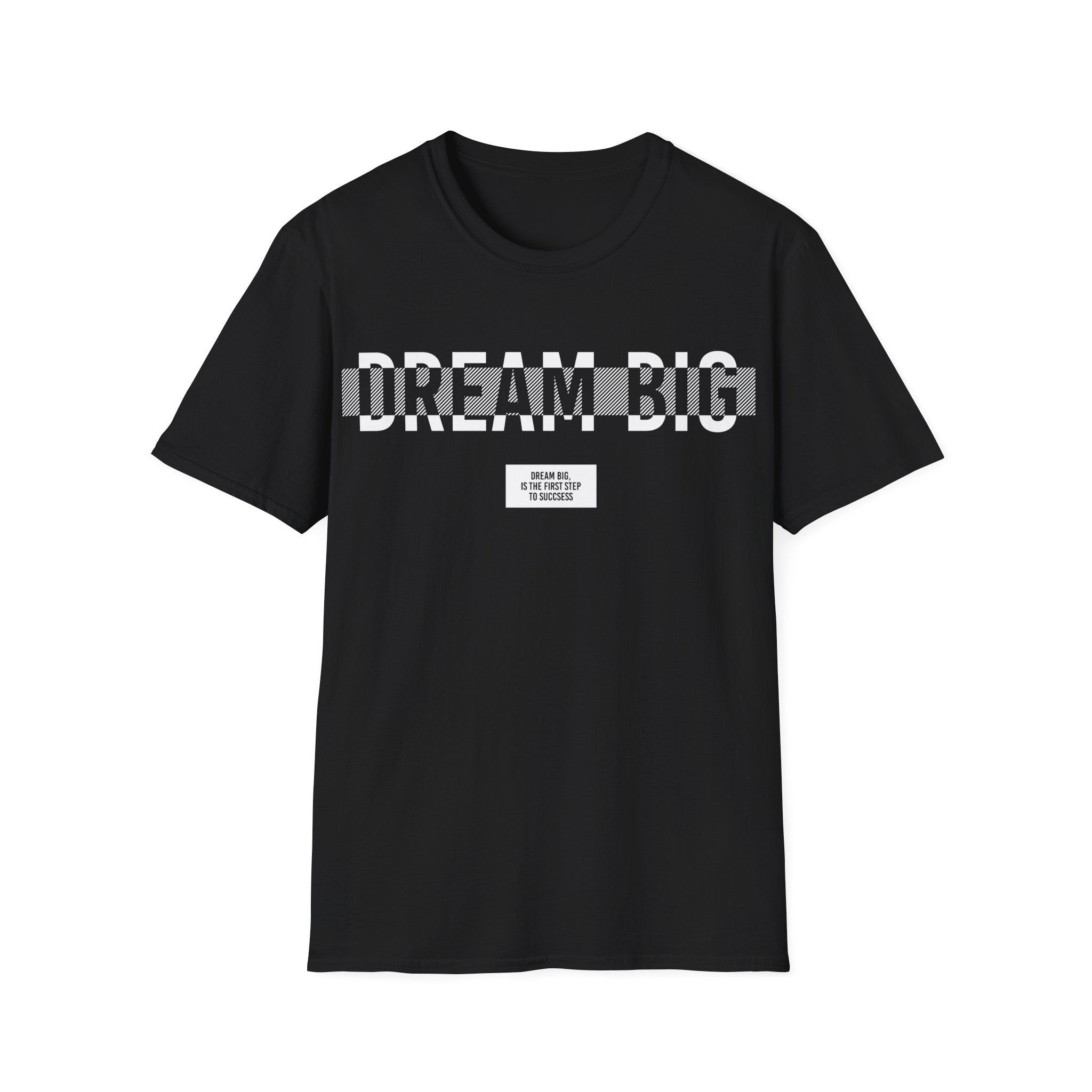 Dream Big - Streetwear - Berlin Reality - Unisex T-Shirt