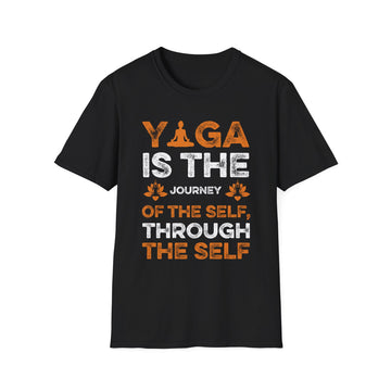 Yoga is the Journey of the self, through the self - Yoga - Unisex T-Shirt