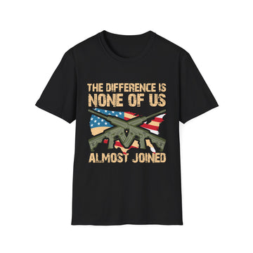 The difference is none of US almost joined - Veteran - Front Design - Premium Bio Unisex T-Shirt