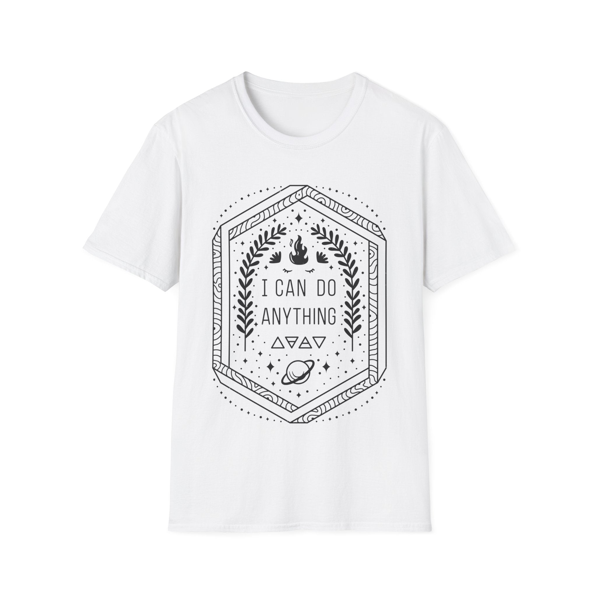 I can do anything - Universe Quotes - Unisex T-Shirt