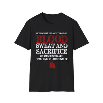 Freedom is earned through Blood sweat and Sacrifice - Veteran - Front Design - Premium Bio Unisex T-Shirt