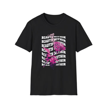 Beauty within Rose - Streetwear - King Breaker - Unisex T-Shirt