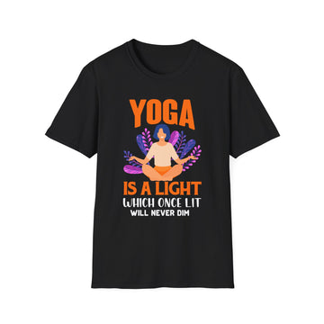 Yoga is a light which once lit will never dim - Yoga - Unisex T-Shirt