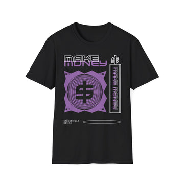 Make Money - Streetwear - Berlin Reality - Unisex T-Shirt