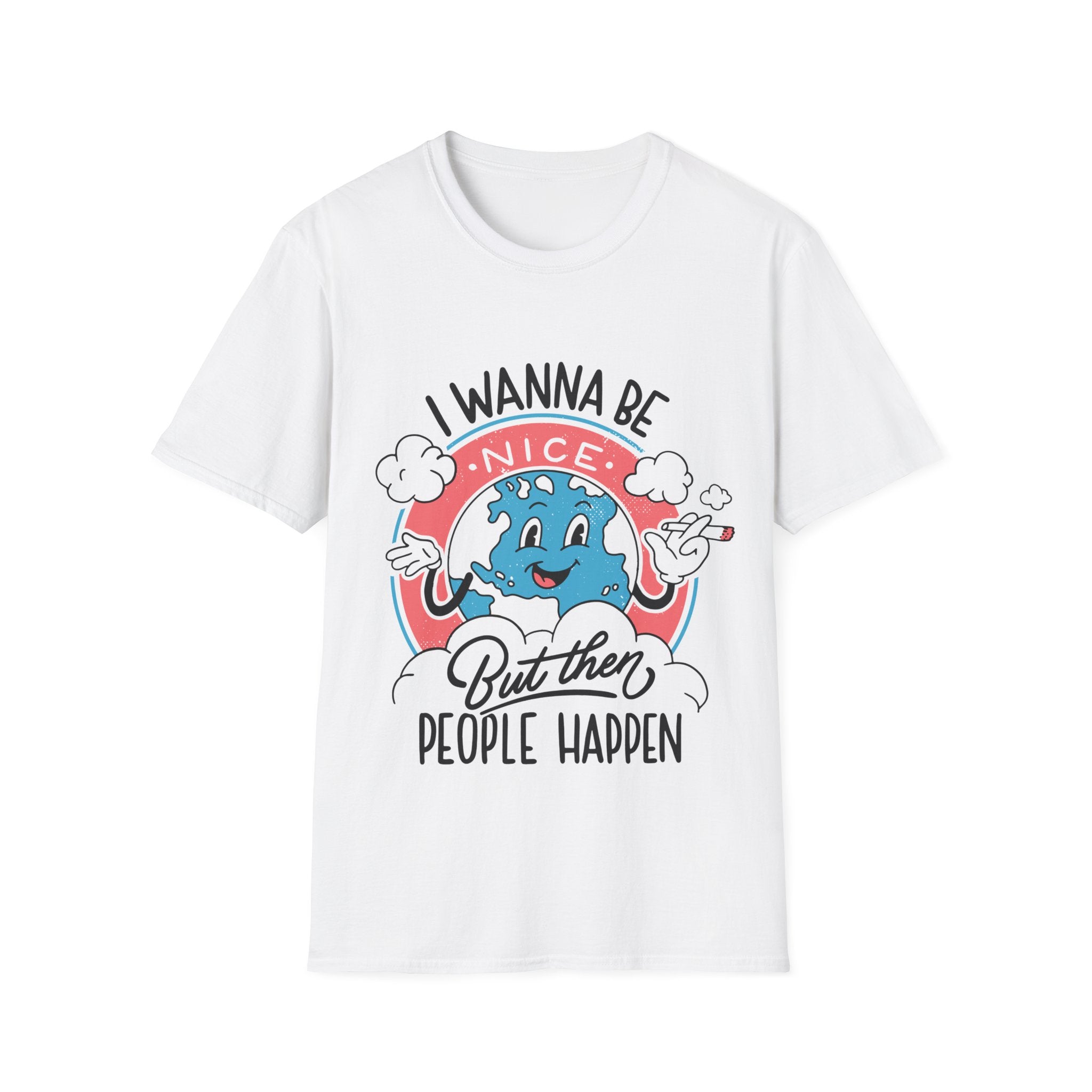 I wanna be nice but then people happen - Antisocial Retro - Unisex T-Shirt