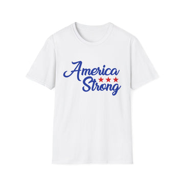 America Strong - American Patriots - Unisex T-Shirt