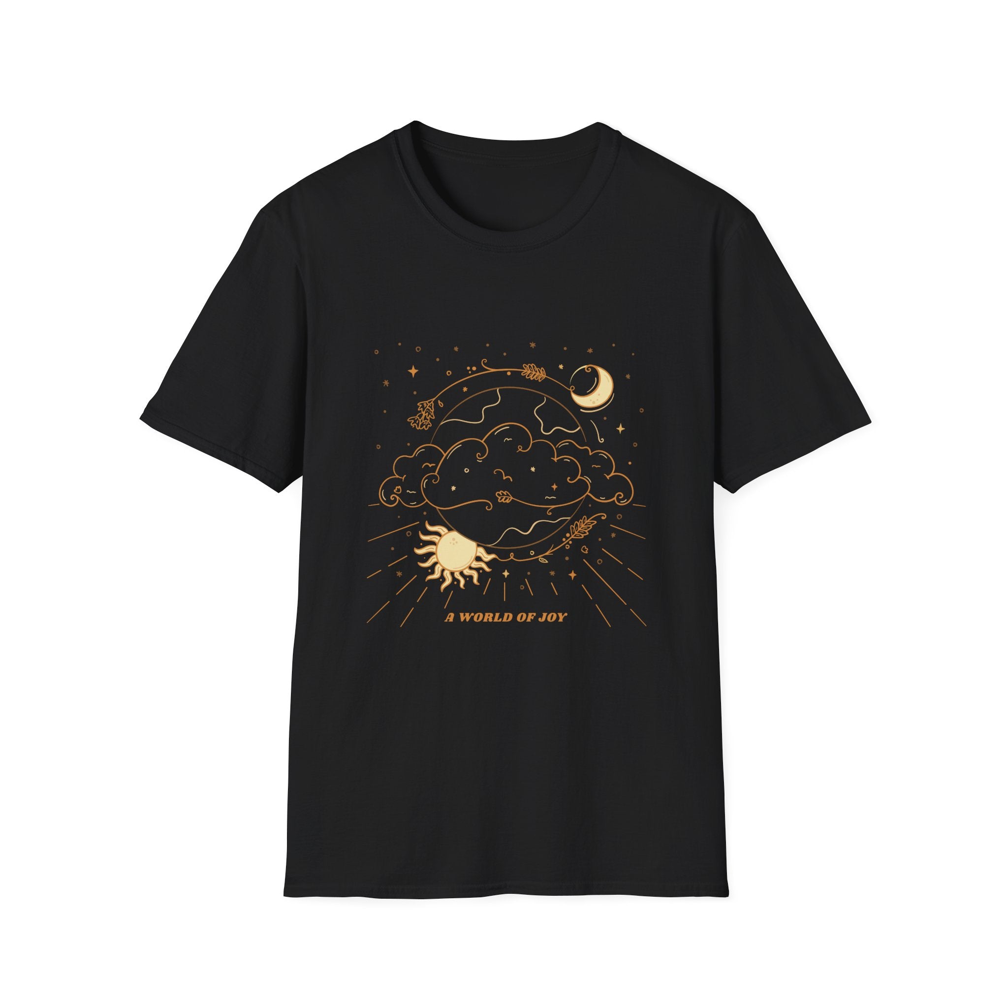 A World of Joy - Universe Positive Quotes - Unisex T-Shirt