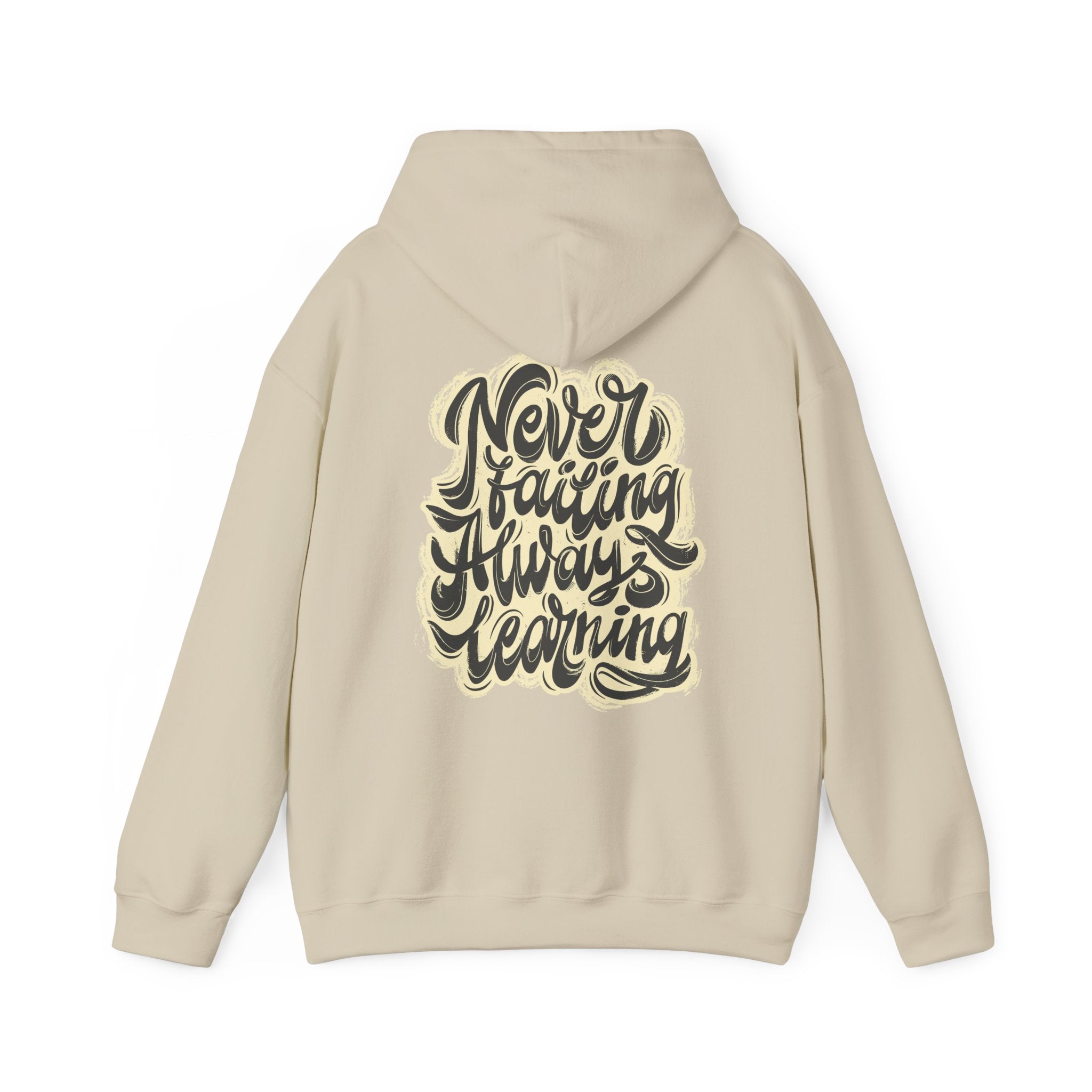 Never failing always learning - Motivational Quotes - Unisex Hoodie