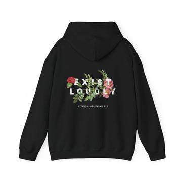 Exist Loudly - Quotes with Flowers - Unisex Hoodie