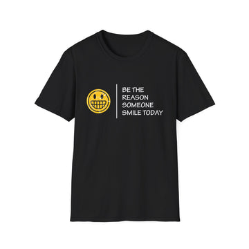 Be the Reason someone smile Today - Streetwear - Joker Edition - Unisex T-Shirt