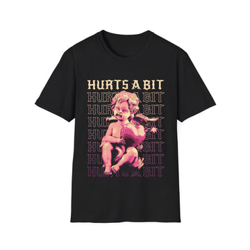 Hurts a Bit - Streetwear - Gods Way - Unisex T-Shirt