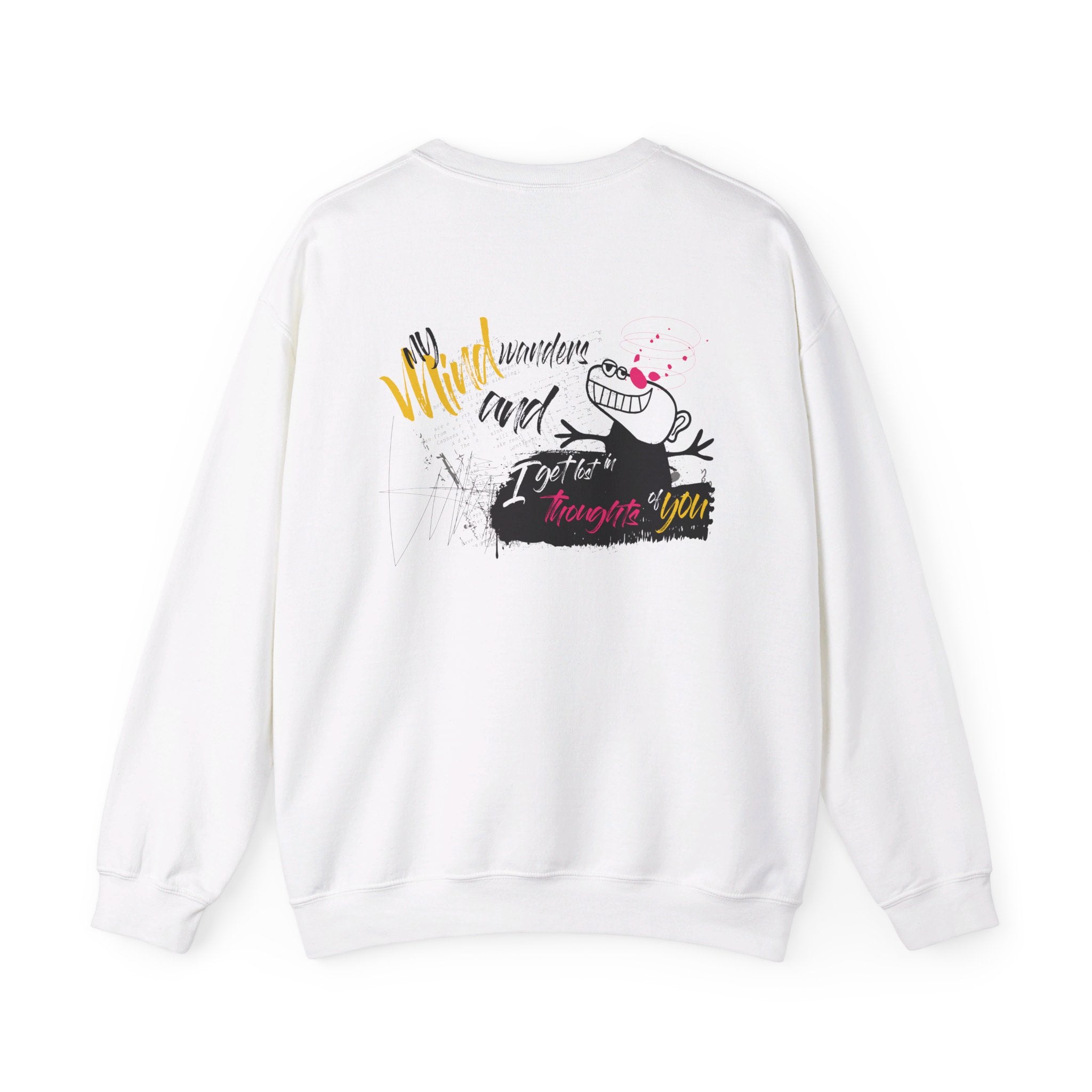 My Mind wanders and I get lost in thoughts of you - Streetwear - Small Masterpieces - Back Design - Premium Unisex Heavy Blend™ Crewneck Sweatshirt