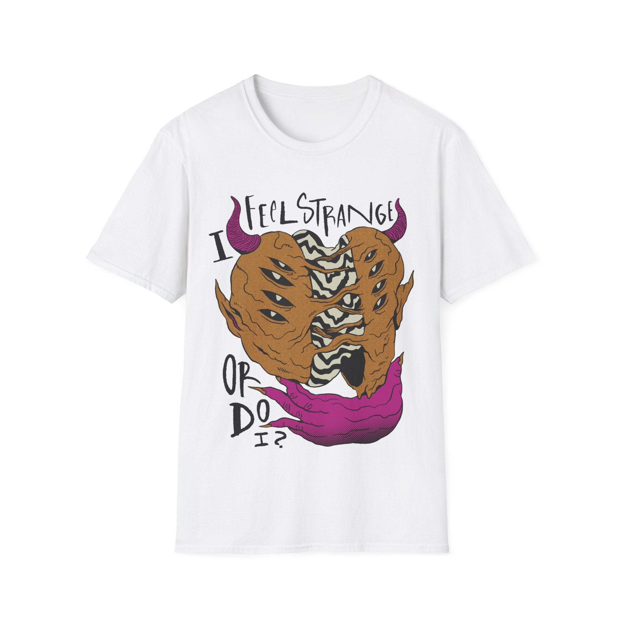 I feel strange or do I? - Trippy Monsters - Unisex T-Shirt