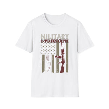 Military strength - Military - Unisex T-Shirt