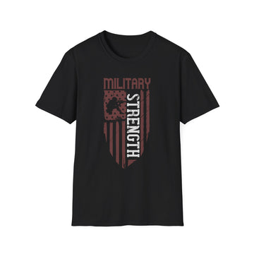 Military stength - Military - Unisex T-Shirt