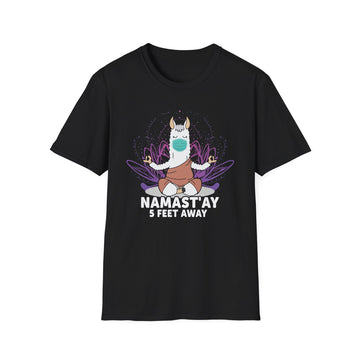 Namast´ay 5 Feet away Ilama - Yoga - Unisex T-Shirt