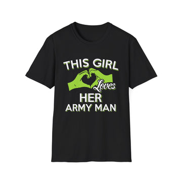 This Girl loves her Army Man - Military - Unisex T-Shirt