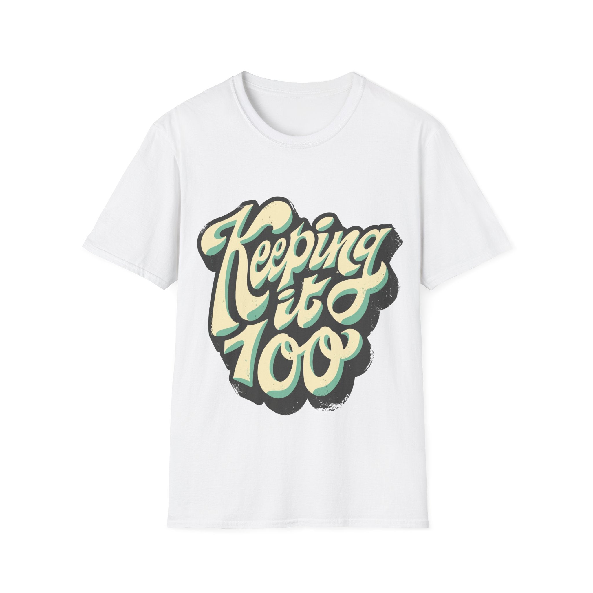 Keeping to 100 - Motivational Quotes - Unisex T-Shirt