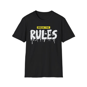 Break the Rules - Streetwear - King Breaker - Unisex T-Shirt