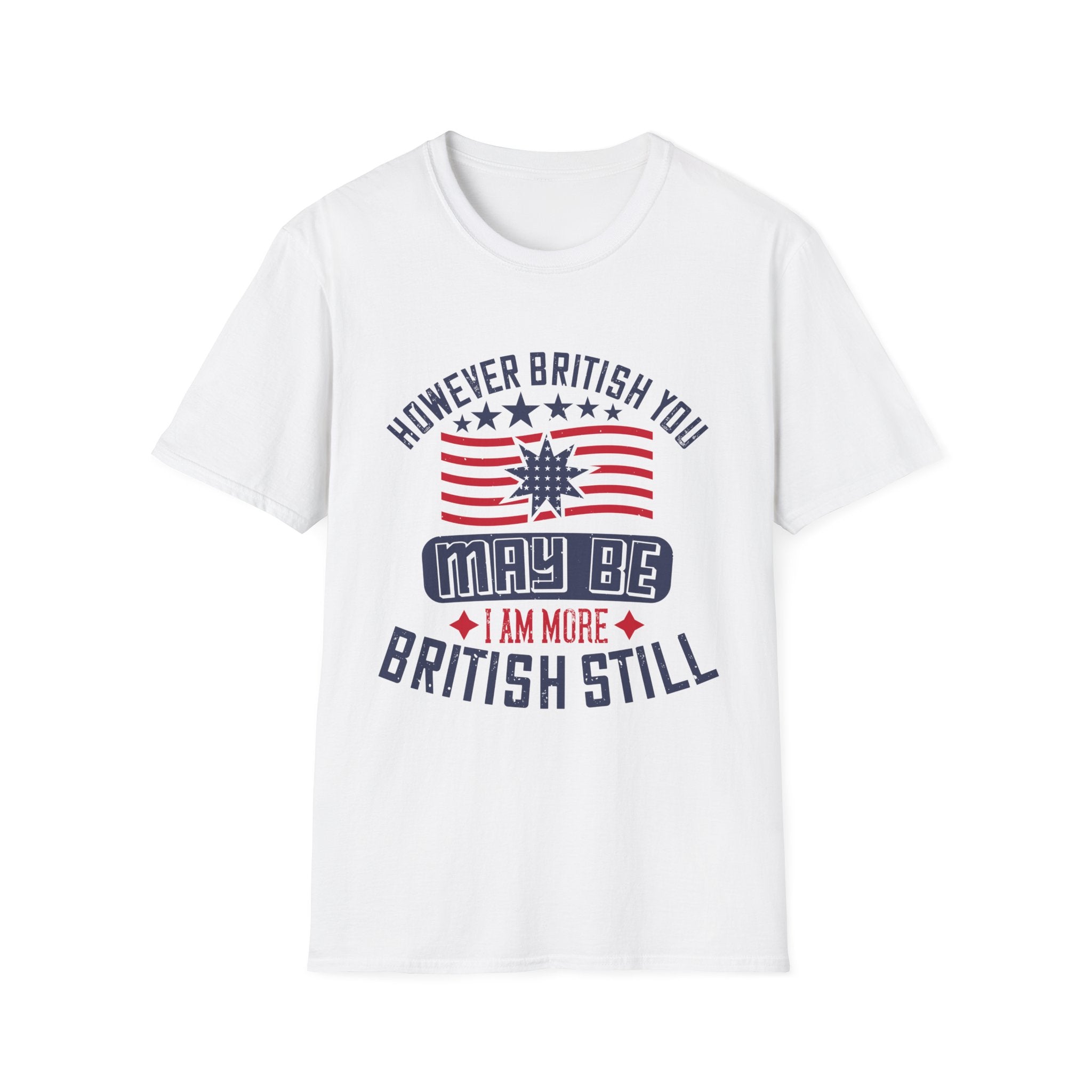 However British you may be, I am more British still - American Patriots - Front Design - Premium Bio Unisex T-Shirt