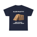 Marineblaues Unisex T-Shirt mit Front-Print „Alles Paletti? Nein, schon lang nicht mehr“, Holzpaletten-Motiv mit humorvollem Schriftzug