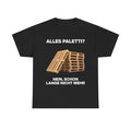Schwarzes Unisex T-Shirt mit Front-Print „Alles Paletti? Nein, schon lang nicht mehr“, Holzpaletten-Motiv mit humorvollem Schriftzug