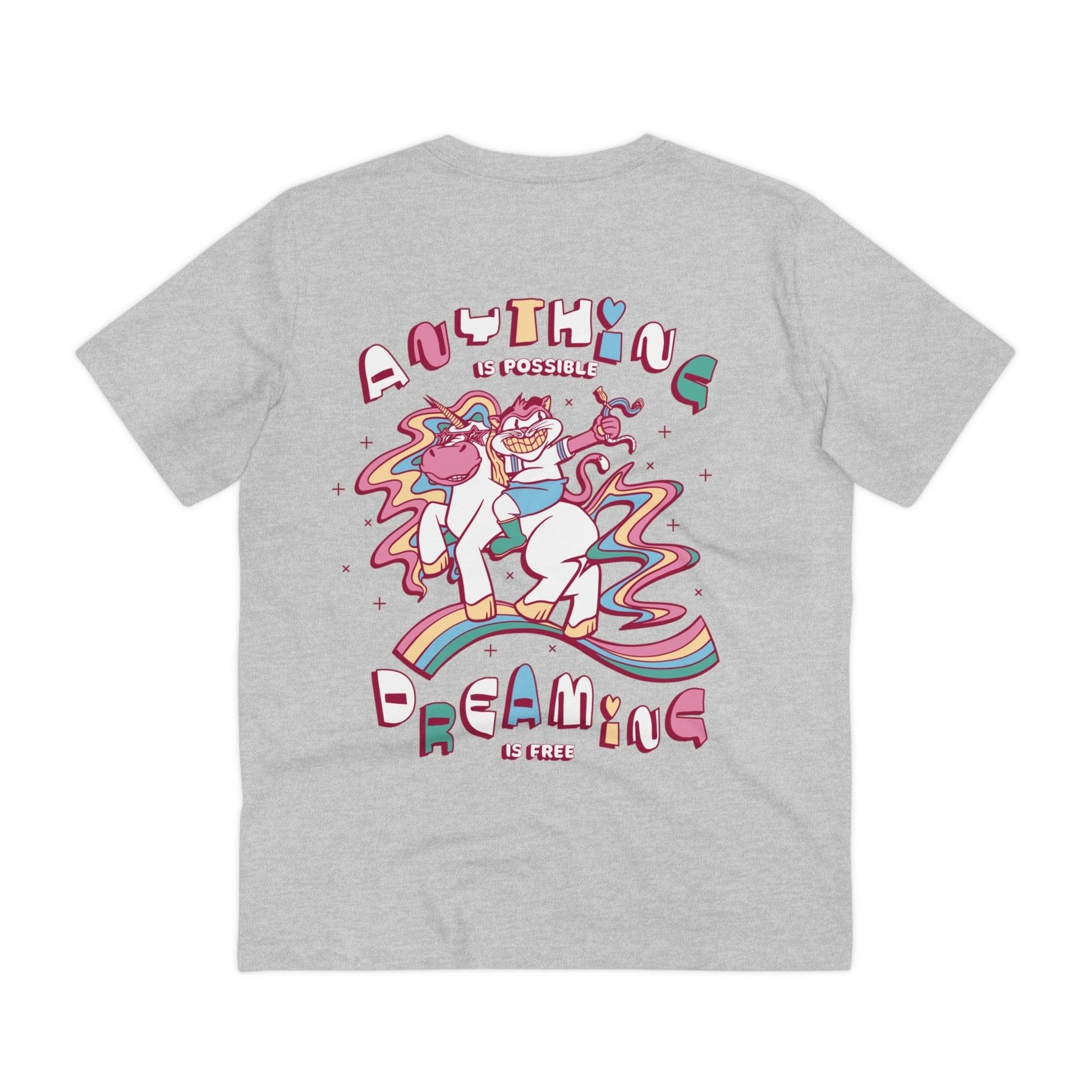 Printify T-Shirt Heather Grey / 2XS Anything is possible Dreaming is free - Unicorn World - Back Design