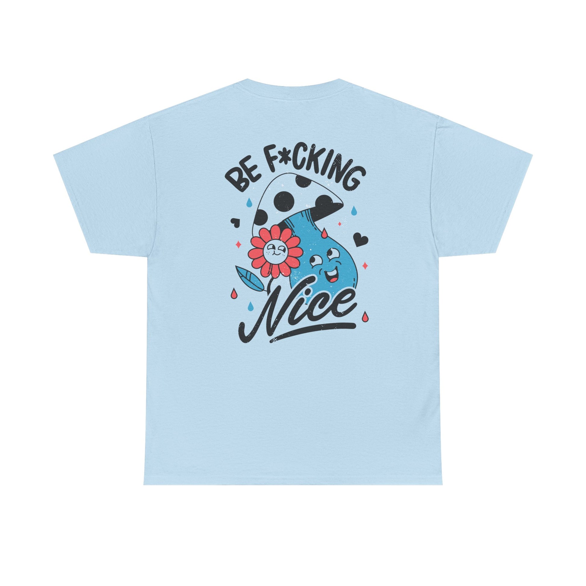 Hellblaues T-Shirt mit Back Print und dem Statement „Be f*cking nice“ im Antisocial-Retro-Stil